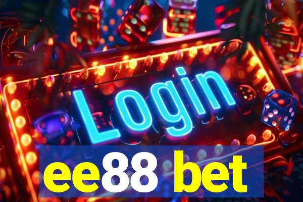 ee88 bet